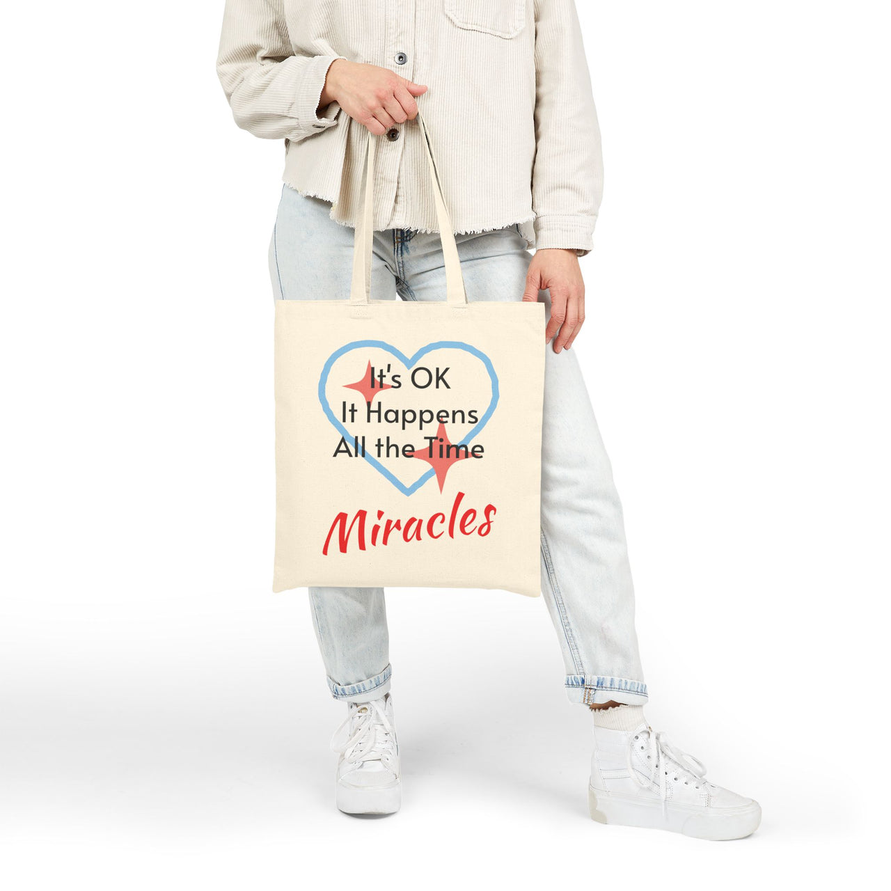 Cotton Canvas Tote Bag, Miracles Happen