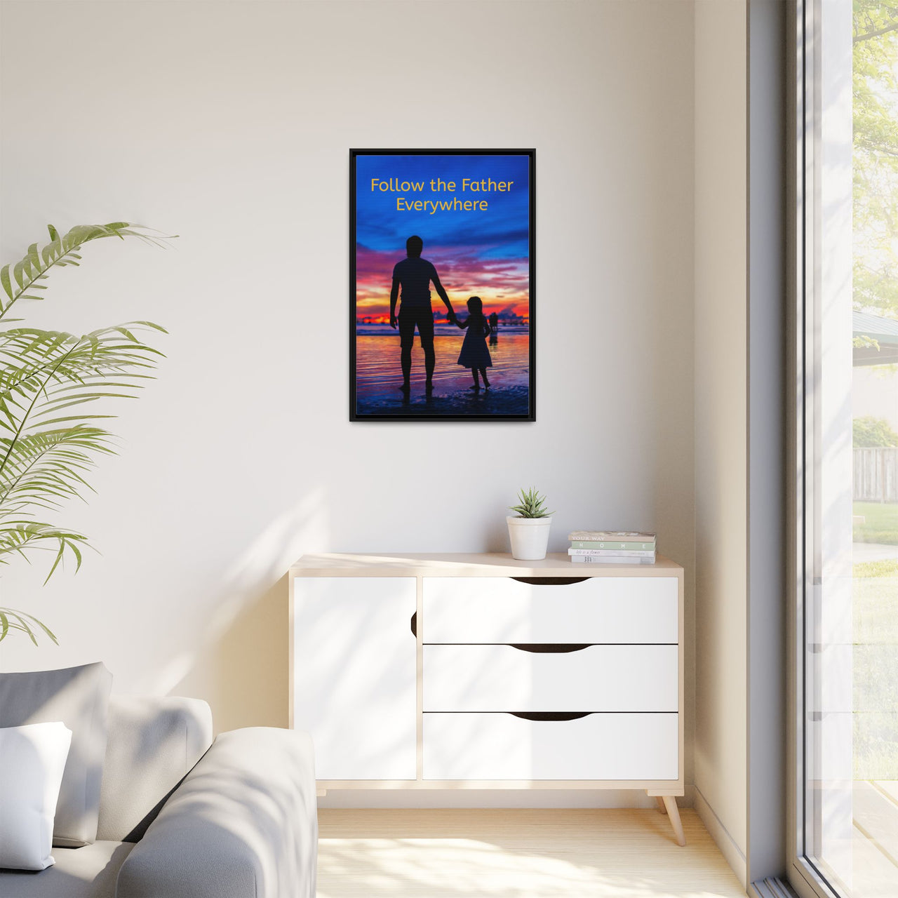 Framed Canvas Wall Art, Follow the Father