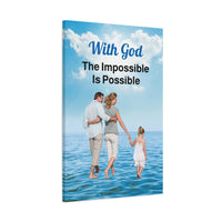 Canvas wall art with “Impossible Family” design, family walking on water with the message