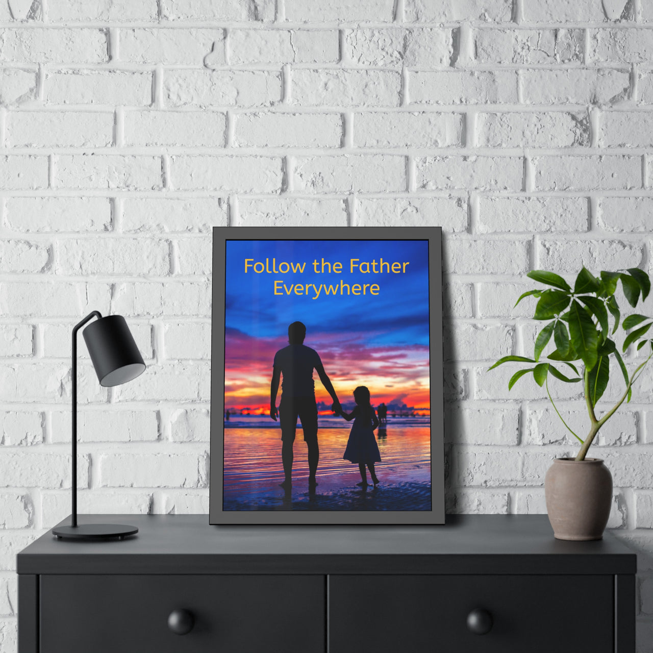 Wood Framed Poster with Shatter-Proof Plexiglass, Follow the Father