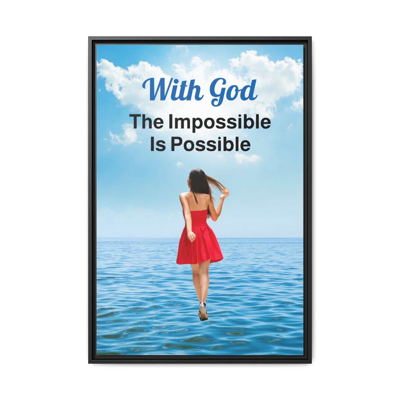 Framed canvas wall art with “Impossible Woman” design, woman walking on water with message "With God, The Impossible Is Possible," spiritual message, black pinewood frame, ready to hang, 24x36 framed wall art view 2