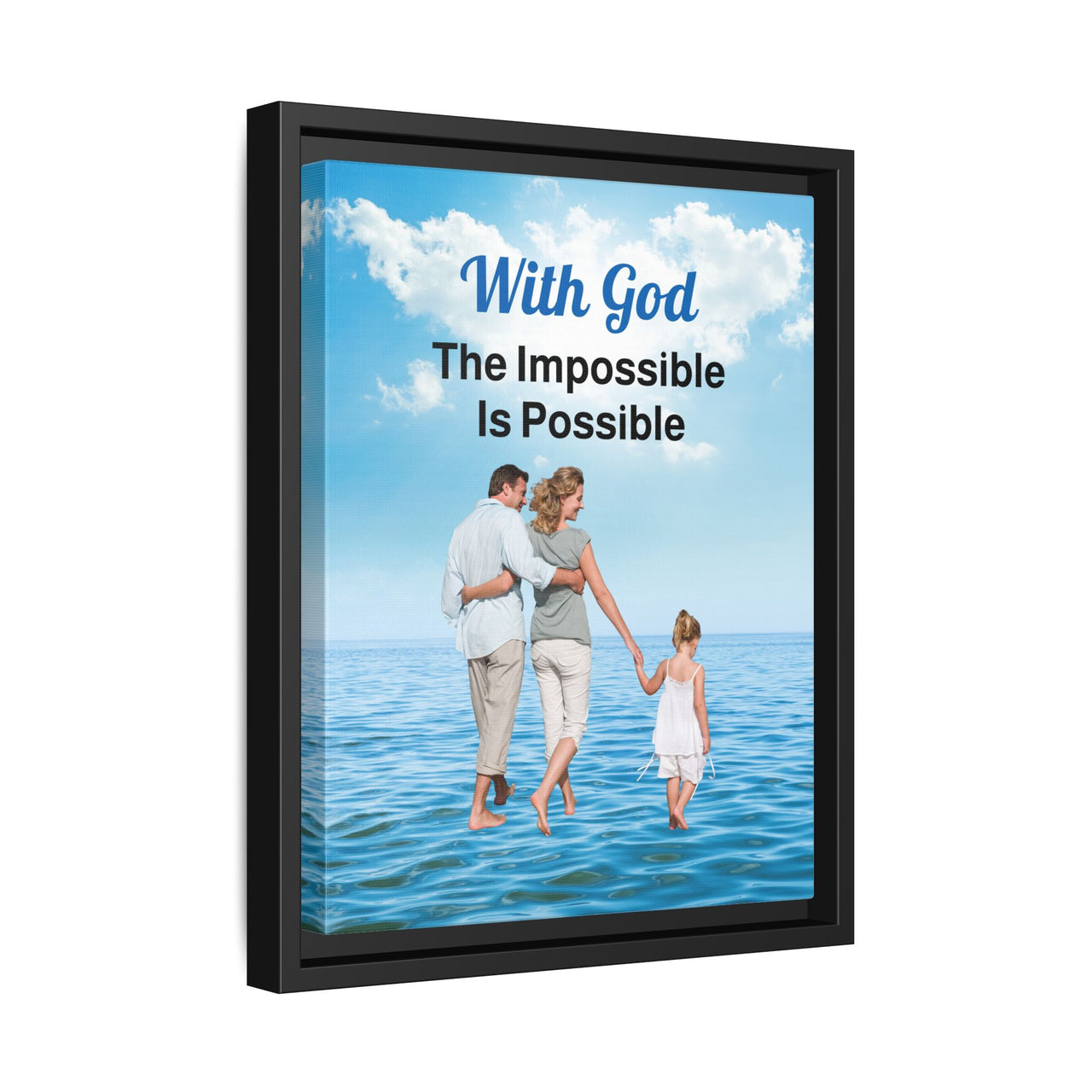 Framed canvas wall art with “Impossible Family” design, family walking on water with message "With God, The Impossible Is Possible," inspirational home décor, black pinewood frame, ready to hang, 11x14 framed wall art