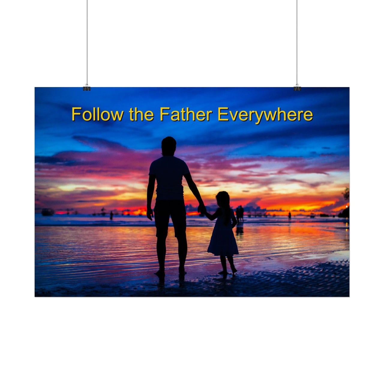Poster, Follow the Father