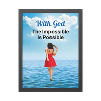 Black wood framed inspirational poster with “Impossible Woman” design, woman walking on water with the message
