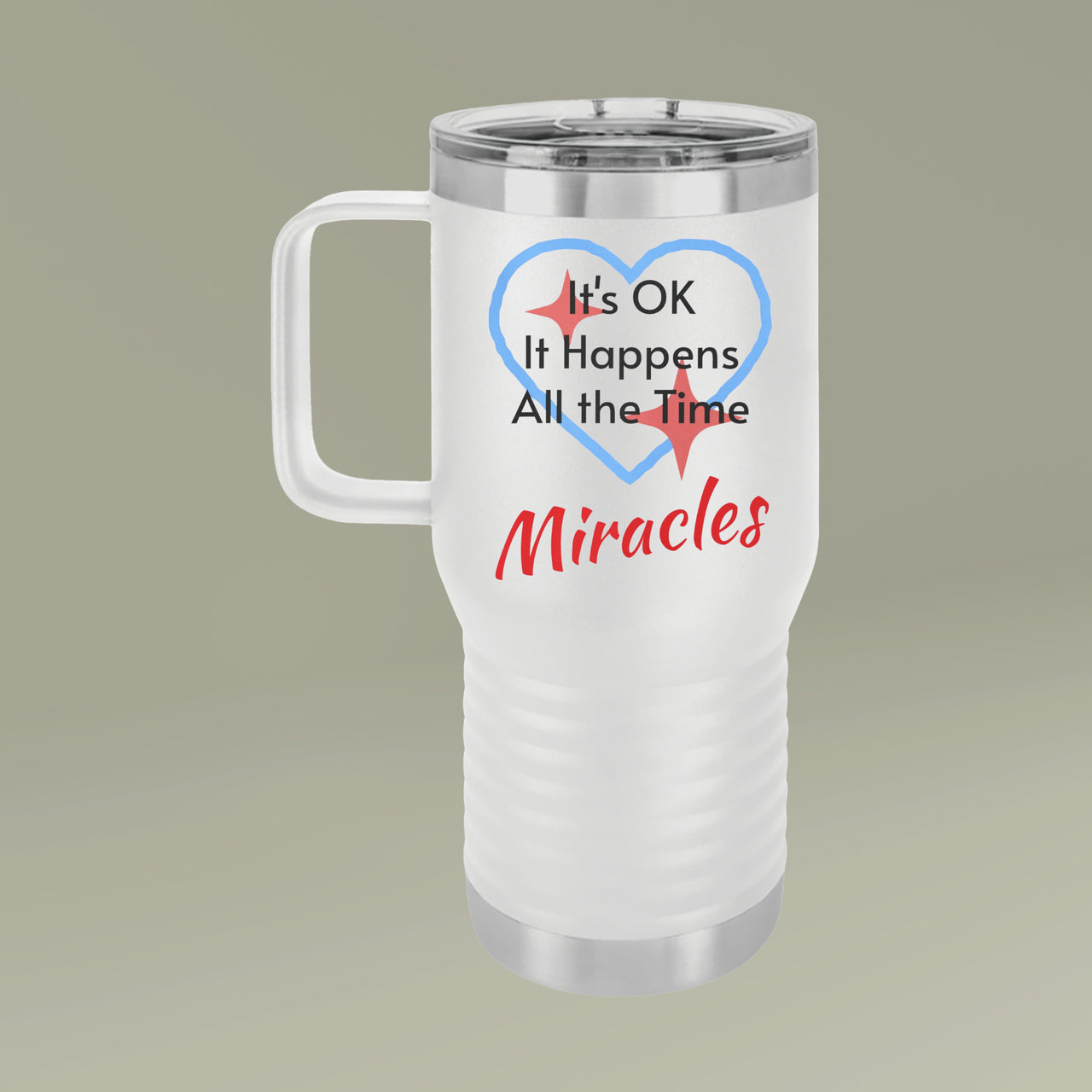 Polar Camel Travel Mug - 20oz Stainless Steel, Miracles Happen