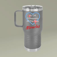 Polar Camel Travel Mug - 20oz Stainless Steel, Miracles Happen