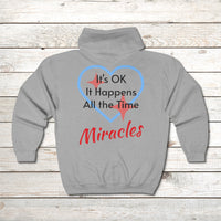 Gildan Adult Unisex Zip-Up Hoodie, Miracles Happen (Image on back)