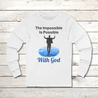 Long-sleeve Bella+Canvas t-shirt made from preshrunk ring-spun cotton with “Impossible Man” design message, “The Impossible Is Possible with God,” inspirational apparel calling believers to step out in faith and trust God for more than they can ask or imagine, front of white long-sleeve t-shirt
