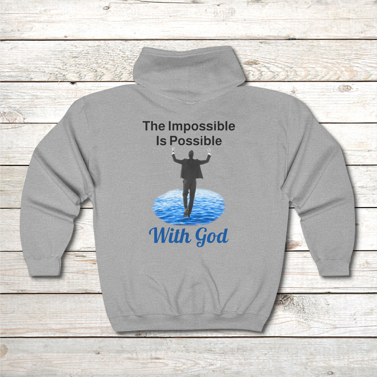 Gildan Adult Unisex Zip-Up Hoodie, Walk on Water Man (Image on back)