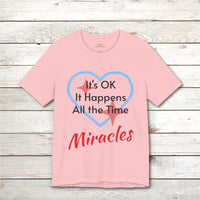 Bella+Canvas Adult Unisex T-Shirt, Miracles Happen