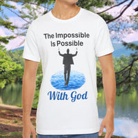 Soft, breathable Bella+Canvas t-shirt made from preshrunk cotton with “Impossible Man” design message, “The Impossible Is Possible With God,” inspirational shirt encouraging bold faith to step out and follow God into the impossible, man in white t-shirt