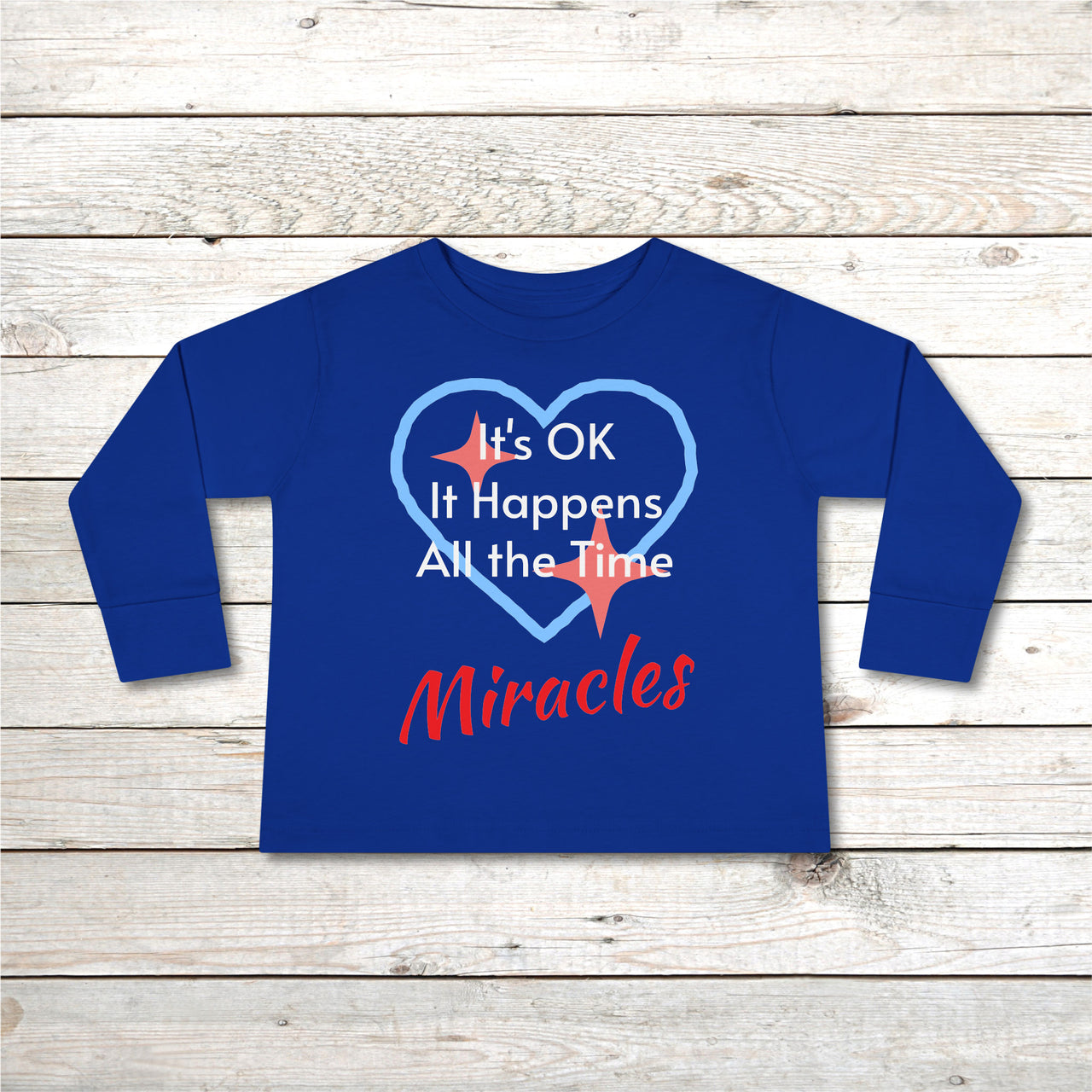 Rabbit Skins Toddler Long-Sleeve T-Shirt, Miracles Happen