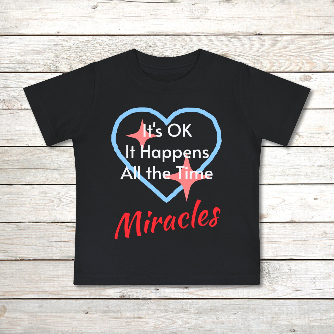 Bella+Canvas Baby T-Shirt, Miracles Happen
