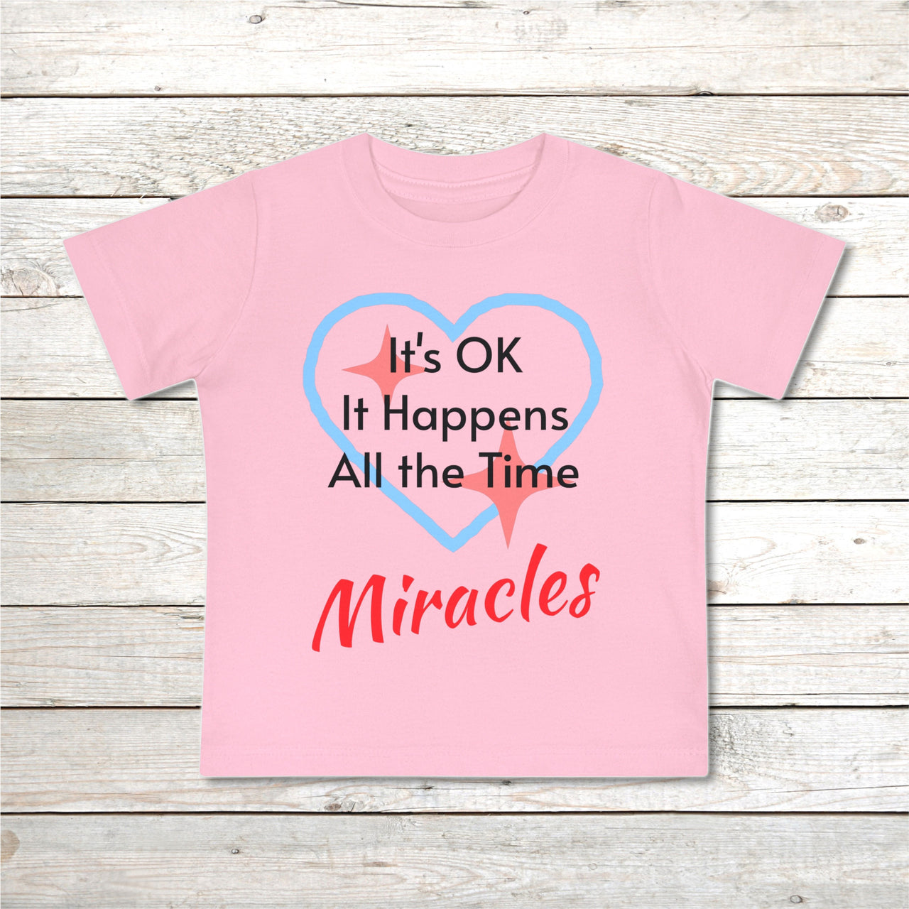 Bella+Canvas Baby T-Shirt, Miracles Happen