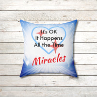 Inspirational throw pillow with “Miracles Happen” design with message
