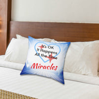 Inspirational throw pillow with “Miracles Happen” design with message