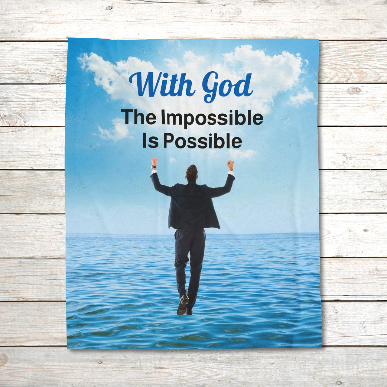 Faith-based plush blanket with “Impossible Man” design, man walking on water,  inspirational message "With God, The Impossible Is Possible," velveteen fabric, full print front, white back, throw and twin sizes, throw size layout