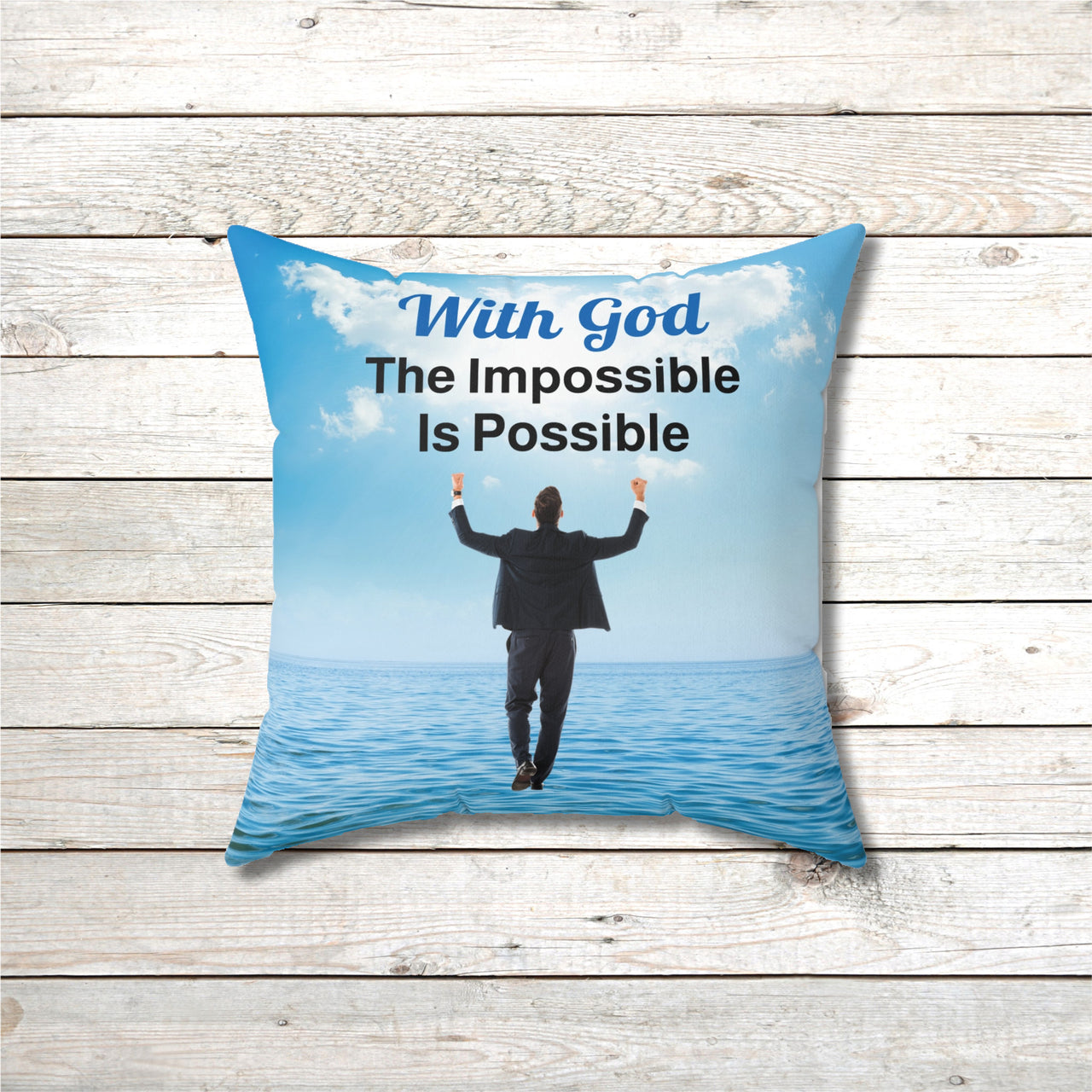 Faith-based throw pillow with “Impossible Man” design, man walking on water, inspirational message "With God, The Impossible Is Possible," inspirational home décor, reversible with white or sea blue back, spun polyester, 4 sizes, 16x16 front