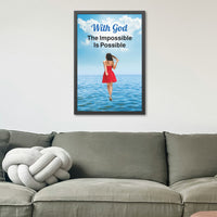 Black wood framed inspirational poster with “Impossible Woman” design, woman walking on water with the message