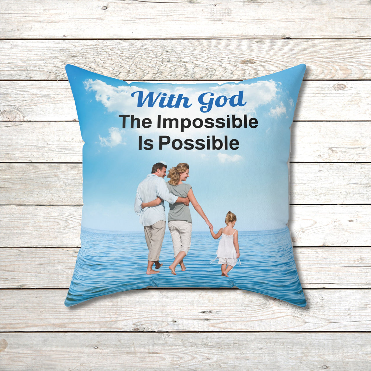 Faith-based throw pillow with “Impossible Family” design, family walking on water with message "With God, The Impossible Is Possible," inspirational home décor, reversible with white or sea blue back, spun polyester, 4 sizes, 18x18 front