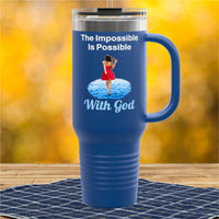 40oz inspirational travel mug with “Impossible Woman” design message