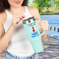40oz inspirational travel mug with “Impossible Woman” design message