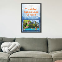 Black wood framed inspirational poster with “Leap of Faith” design, child jumping into pool, with the message