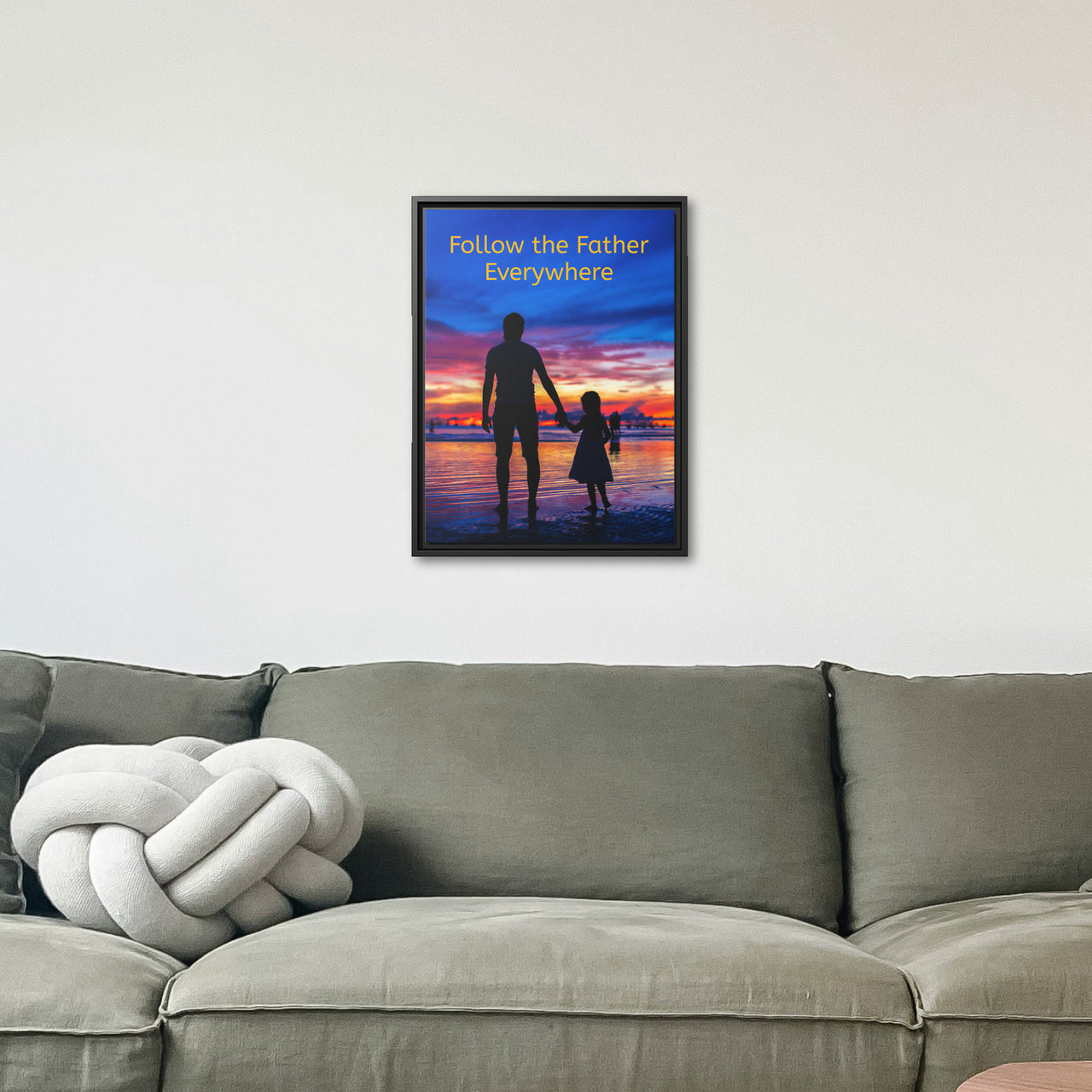 Framed Canvas Wall Art, Follow the Father