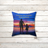 Faith-based throw pillow with “Follow the Father” design, child walking with father, inspirational message