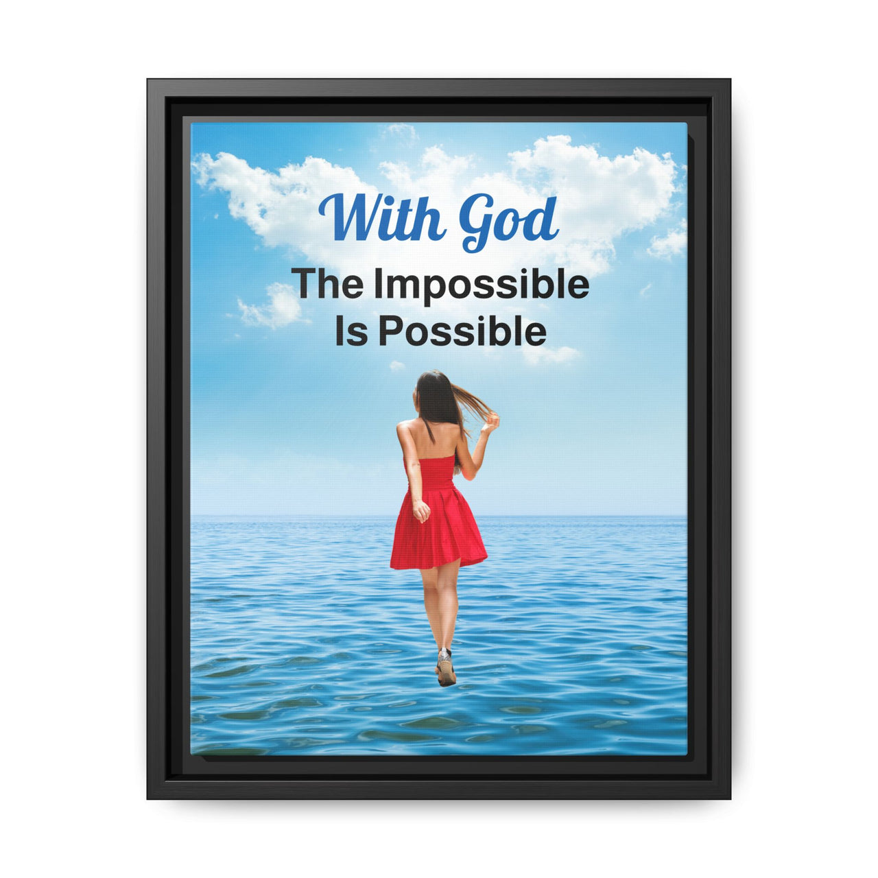 Framed canvas wall art with “Impossible Woman” design, woman walking on water with message "With God, The Impossible Is Possible," spiritual message, black pinewood frame, ready to hang, 11x14 framed wall art view 2