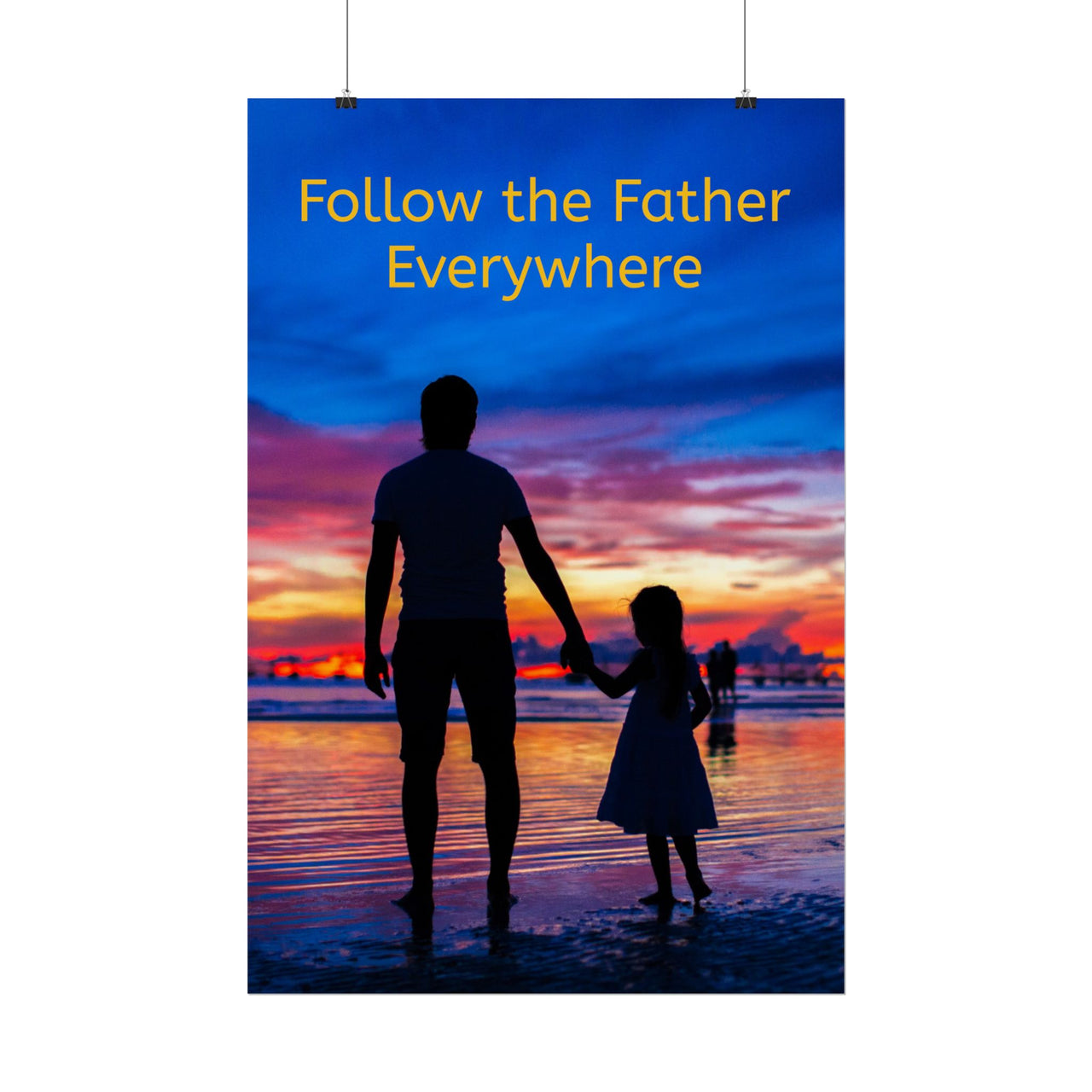 Poster, Follow the Father