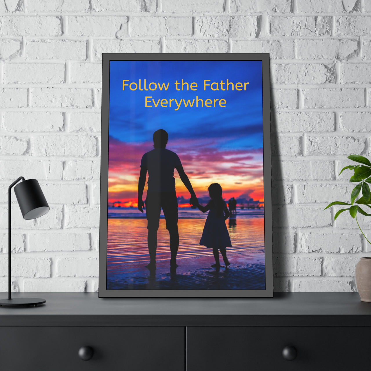 Wood Framed Poster with Shatter-Proof Plexiglass, Follow the Father
