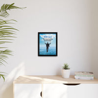 Framed canvas wall art with “Impossible Man” design, man walking on water, faith-based message, black pinewood frame, ready to hang, 11x14 framed wall art on wall