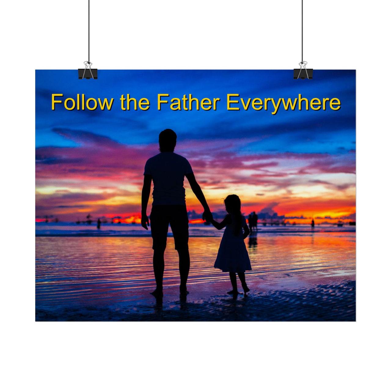 Poster, Follow the Father