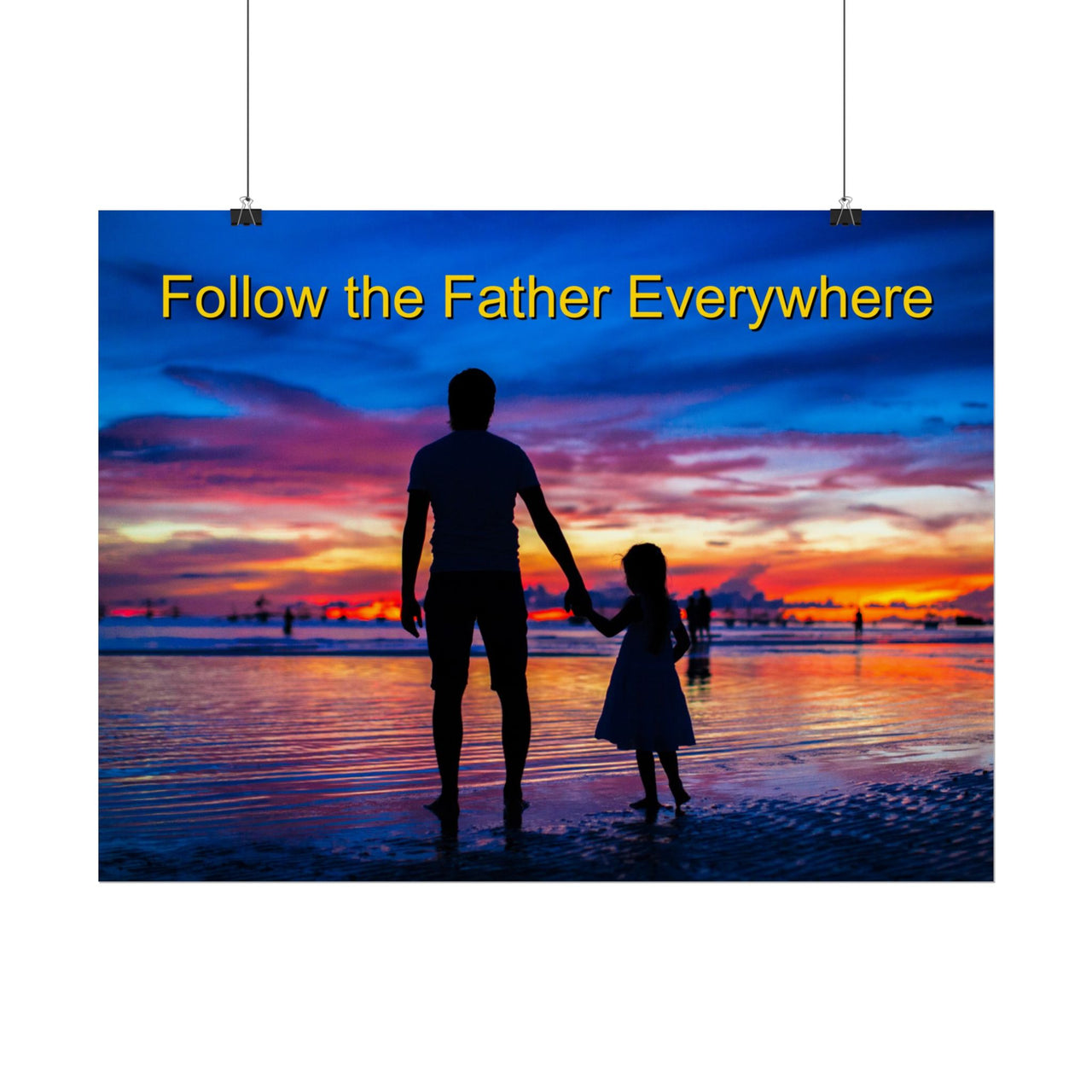 Poster, Follow the Father