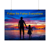 Poster, Follow the Father