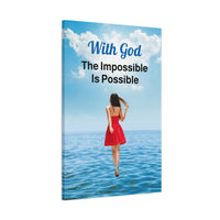 Canvas wall art with “Impossible Woman” design, woman walking on water with the message