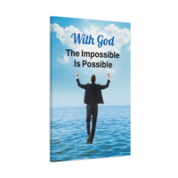 Canvas wall art with “Impossible Man” design, man walking on water with the message
