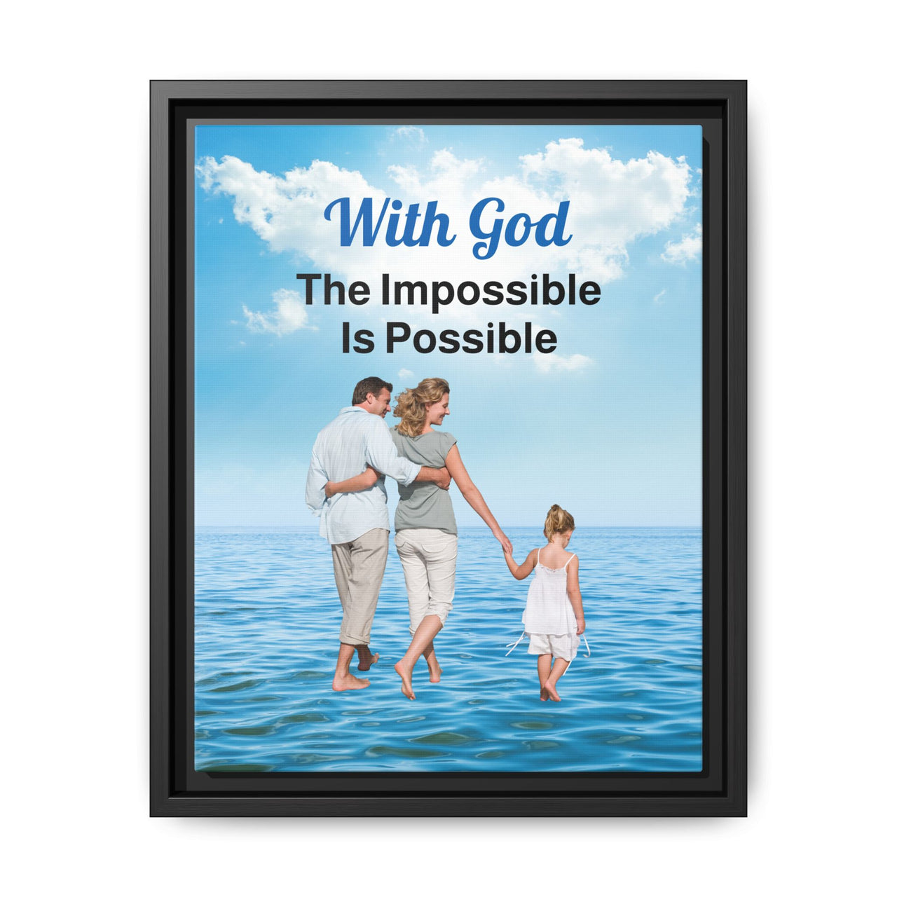 Framed canvas wall art with “Impossible Family” design, family walking on water with message "With God, The Impossible Is Possible," inspirational home décor, black pinewood frame, ready to hang, 11x14 framed wall art view 2