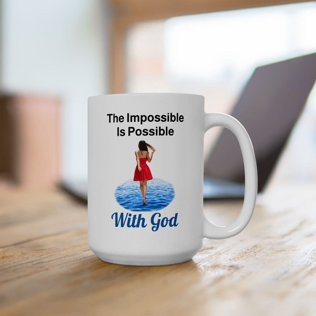 Inspired ceramic mug with “Impossible Woman” design, woman walking on water with message "The Impossible Is Possible with God," faith-based gift for women, microwave safe, 11oz and 15oz, 15oz mug on table