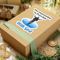 Large vinyl sticker with “Impossible Man” design, message “The Impossible Is Possible with God,” glossy finish, inspirational sticker for men who walk by faith for the impossible, 6-inch sticker on gift box