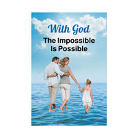 Inspirational poster with “Impossible Family” design, a family walking on water with the message 