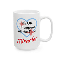 Inspirational faith-based ceramic mug with “Miracles Happen” design with message 