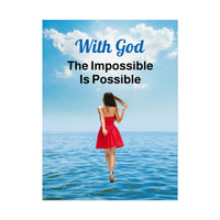 Faith-inspired poster with “Impossible Woman” design, a woman walking on water with the message: 