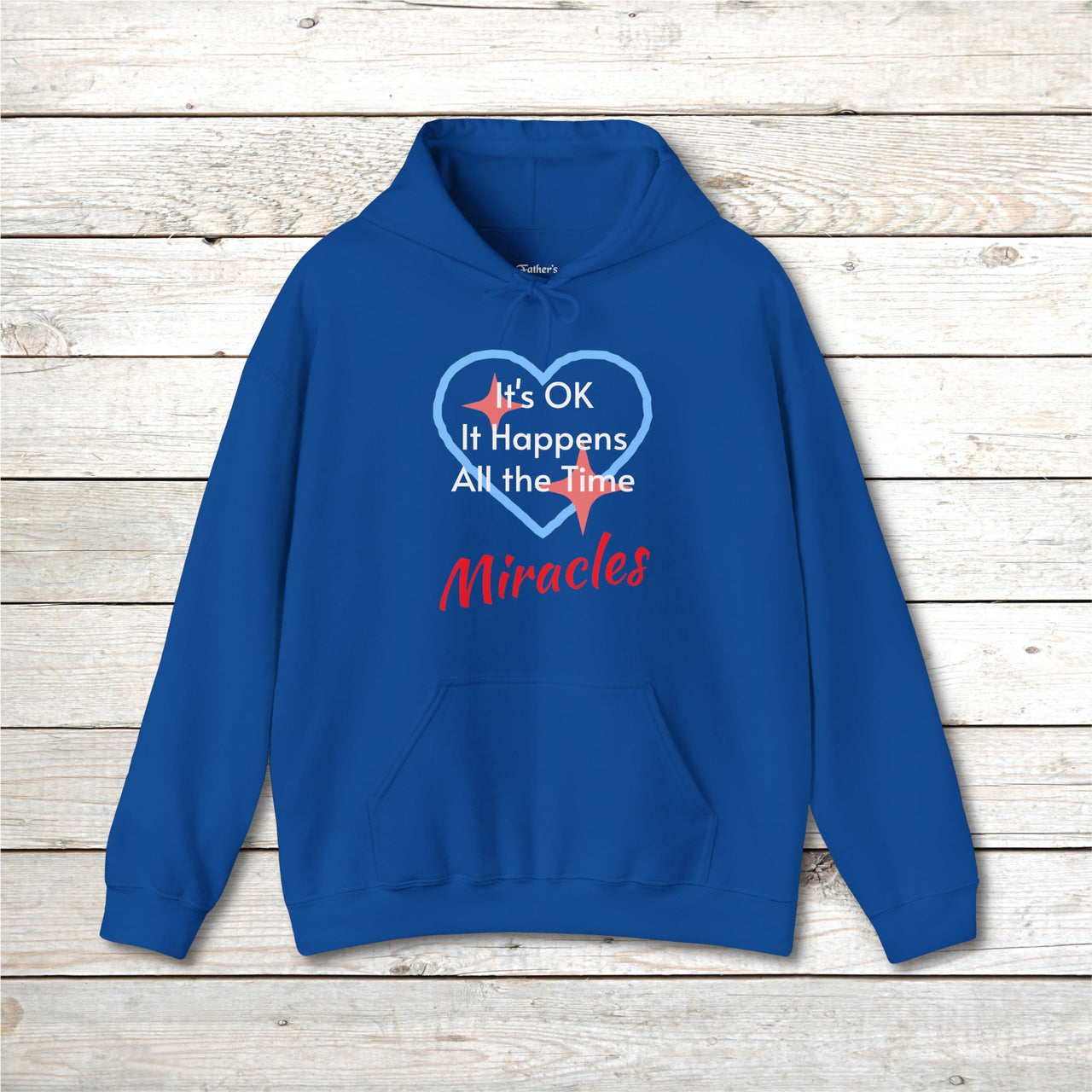 Gildan Adult Unisex Hoodie, Miracles Happen