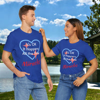 Soft, breathable Bella+Canvas t-shirt made from preshrunk cotton with “Miracles Happen” design message, “It’s OK. It Happens All the Time – Miracles,” inspirational shirt encouraging intimacy with God that produces everyday miracles, couple in blue shirt