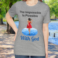 Soft, breathable Bella+Canvas t-shirt made from preshrunk cotton with “Impossible Woman” design message, “The Impossible Is Possible with God,” inspirational shirt encouraging bold obedience and faith-filled movement with God, woman in gray t-shirt