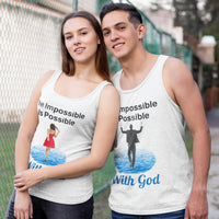 Lightweight Bella+Canvas tank top made from preshrunk cotton with “Impossible Woman” design message, “The Impossible Is Possible with God,” inspirational apparel encouraging women to walk in step with God who makes our impossible dreams become real, couple wearing matching white tank tops