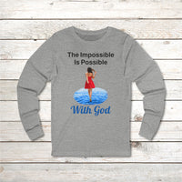 Long-sleeve Bella+Canvas t-shirt made from preshrunk ring-spun cotton with “Impossible Woman” design message, “The Impossible Is Possible with God,” inspirational apparel encouraging women to walk freely in God's incredible ways, front gray long-sleeve t-shirt