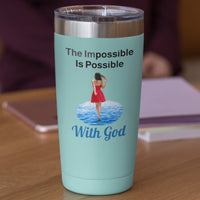 20oz faith-based stainless steel tumbler with 